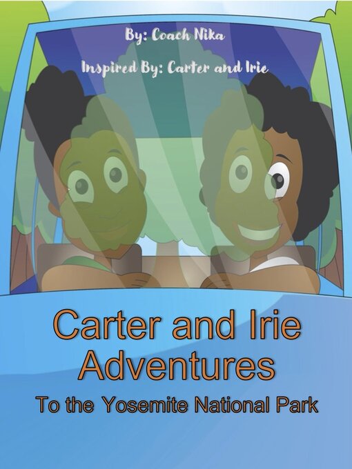 Title details for Carter and Irie Adventures by Nika Gregg - Available